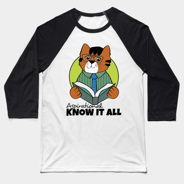 Aspirational Know It All Boy Baseball T-Shirt by Sue Cervenka